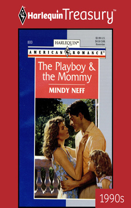 Title details for The Playboy & The Mommy by Mindy Neff - Available